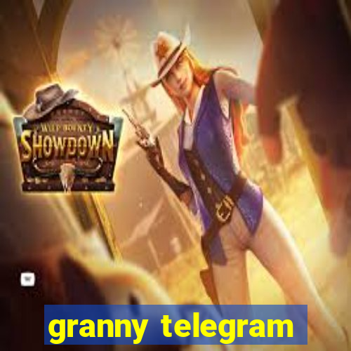 granny telegram